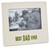 Best Dad Ever Ceramic Picture Frame, 4x6