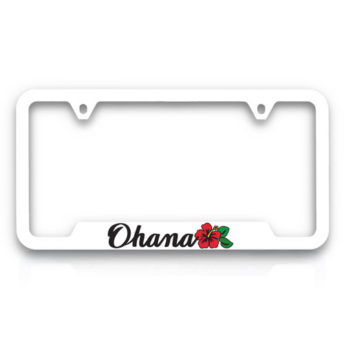 " Ohana"  with Hibiscus flower on white plastic frame 