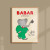 "Babar Is 50 Years Old" Poster