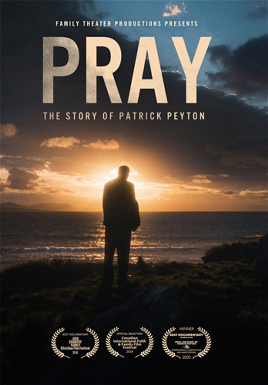 Abby Cross - Pray: The Story of Patrick Peyton