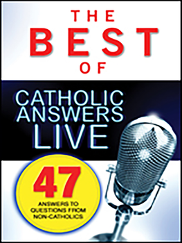 The Best of Catholic Answers LIVE (MP3)
