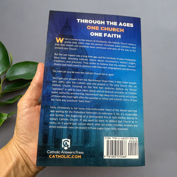 Back cover image of The Early Church Was the Catholic Church softcover book by Catholic Answers Press Back cover image of The Early Church Was the Catholic Church softcover book by Catholic Answers Press