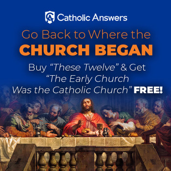 Early Church Pack -  Buy These Twelve And Get The Early Church Was the Catholic Church Free!