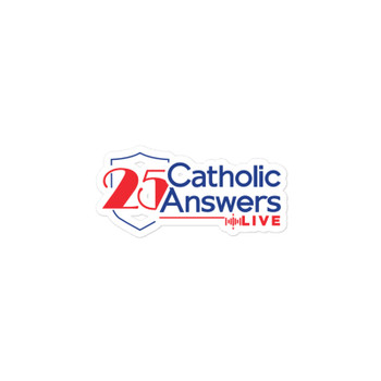 Catholic Answers Live 25th Anniversary Sticker