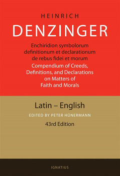  Enchiridion Symbolorum: A Compendium of Creeds, Definitions and Declarations of the Catholic Church