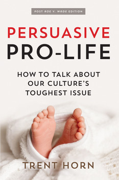 Persuasive Pro-Life: How to Talk About Our Culture’s Toughest Issue, 2nd Edition - Case of 20 Books