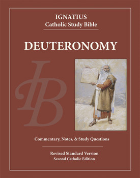 Ignatius Catholic Study Bible: Deuteronomy