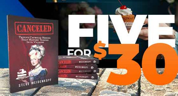 Canceled: Twelve Catholic Heroes That History Turned Into Villains: 5 Copies for $30