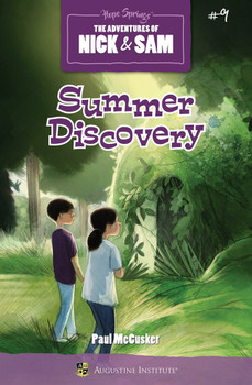 Summer Discovery, Book 9: The Adventures of Nick & Sam