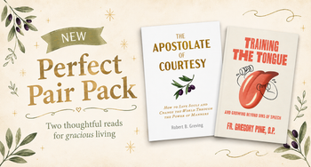 Perfect Pairing -  Training the Tongue and The Apostolate of Courtesy - Two Books for the Price of One!