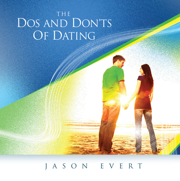 The Dos and Don'ts of Dating (MP3)