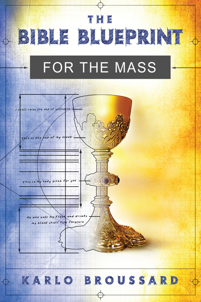 The Bible Blueprint for the Mass (MP3)