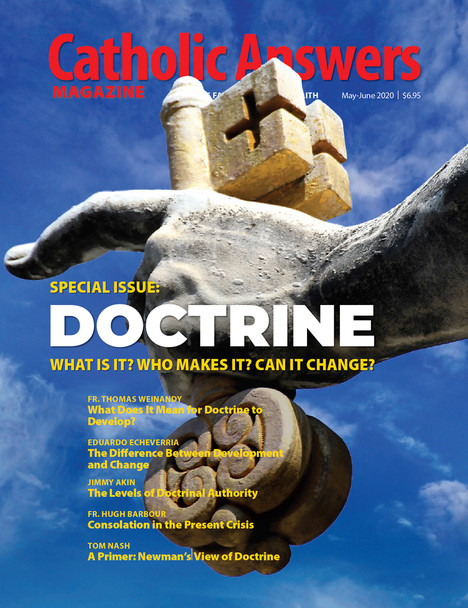 Each issue of Catholic Answers Magazine has in-depth articles to help you better understand and share the Faith.