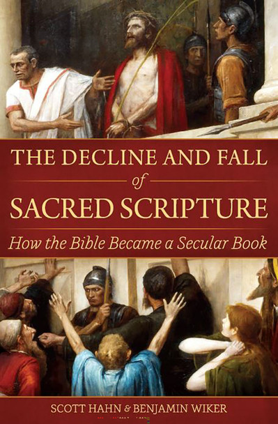 The Decline and Fall of Sacred Scripture