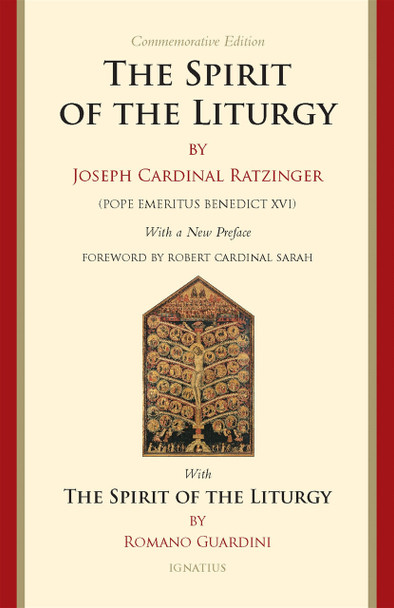 The Spirit of the Liturgy -- Commemorative Edition