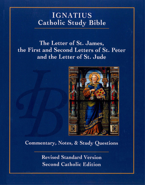 Ignatius Catholic Study Bible: The Letters of St. James, St. Peter and St. Jude