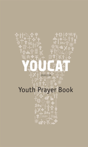Front cover shows YOUCAT Youth Prayer Book helping teens live their faith with modern, traditional, and biblical prayers.