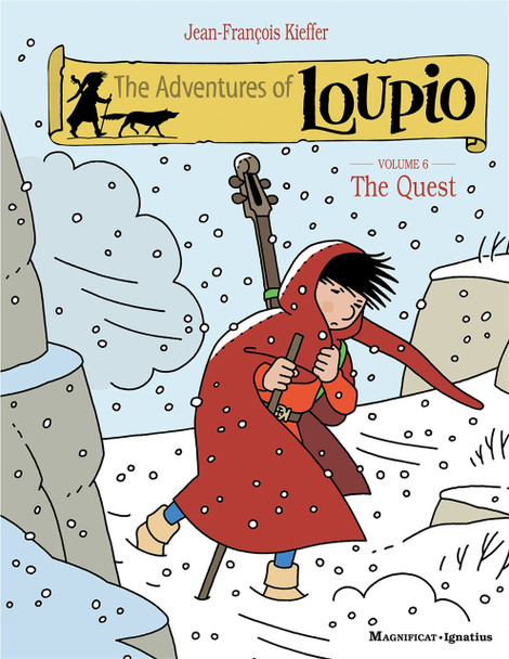 Cover of The Adventures of Loupio, Volume 6 – The Quest, showing Loupio, St. Francis, and the wolf on a plain white background.