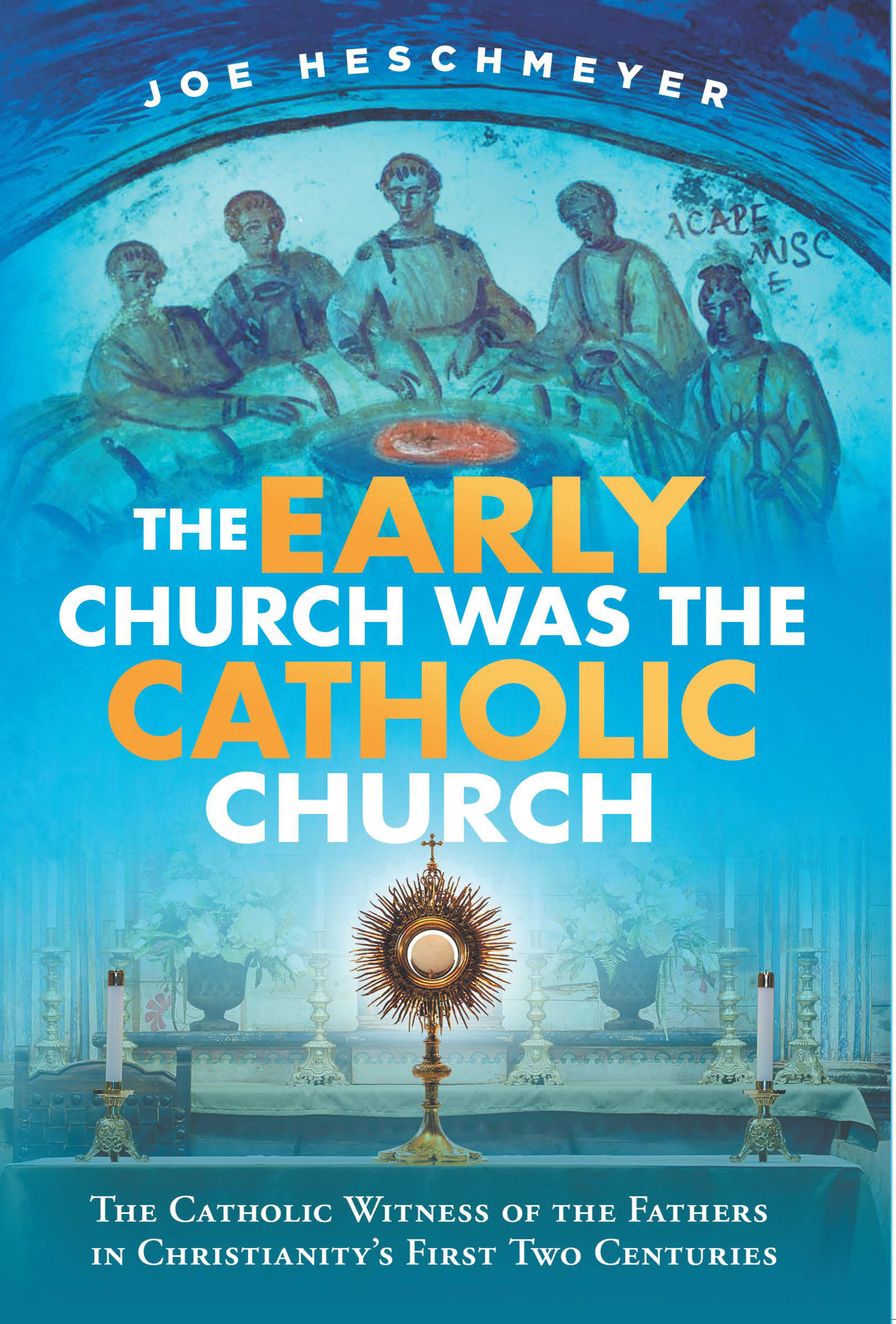 the-early-church-was-the-catholic-church-front.jpg