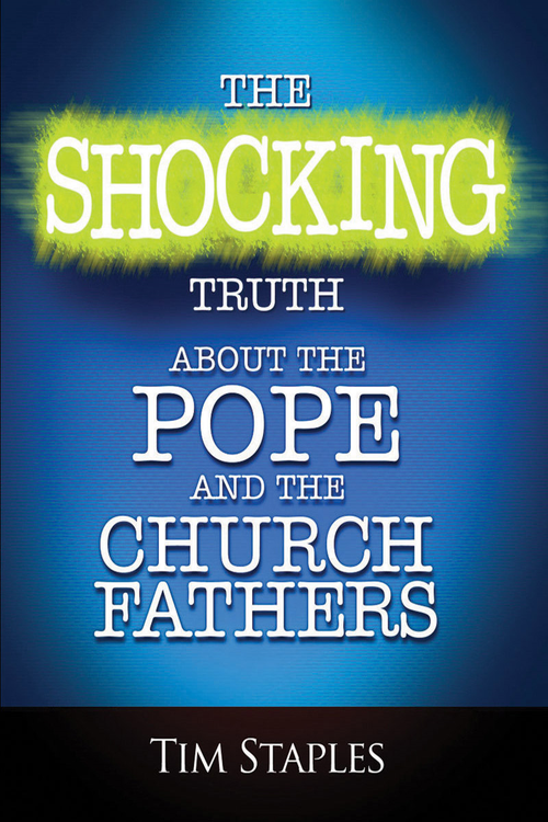The Shocking Truth About the Pope and the Church Fathers | MP3