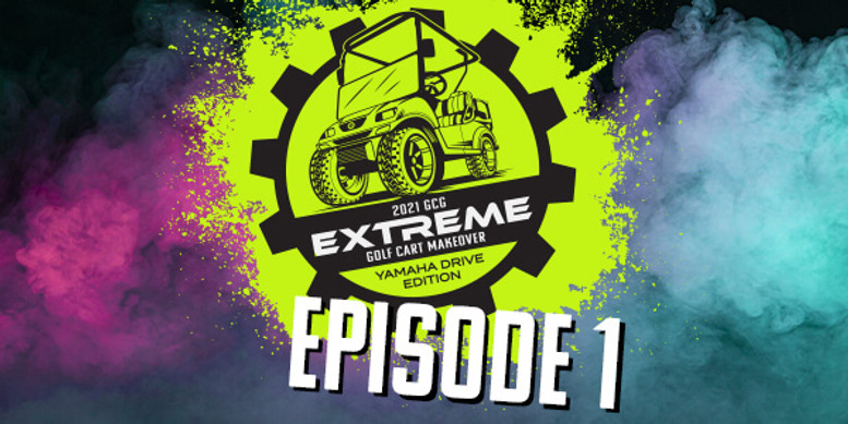 Extreme Golf Cart Makeover (Episode 1)