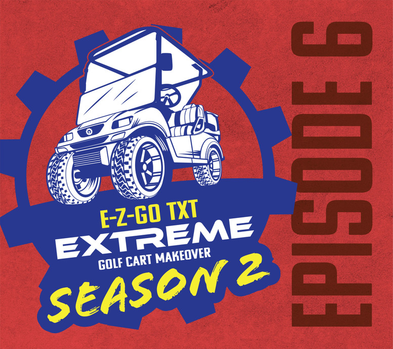 Extreme Golf Cart Makeover Season 2 E6 (Accessories)