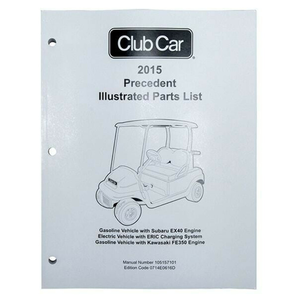 Club Car Precedent Golf Cart Parts Manual, 2015 Gas & Electric