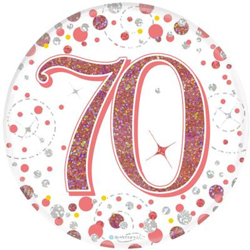 3in Rose Gold Sparkling Fizz Badge 70th Birthday