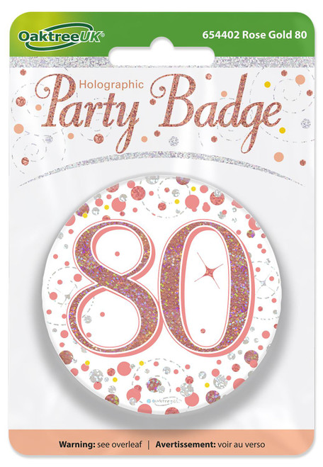 3in Rose Gold Sparkling Fizz Badge 80th Birthday