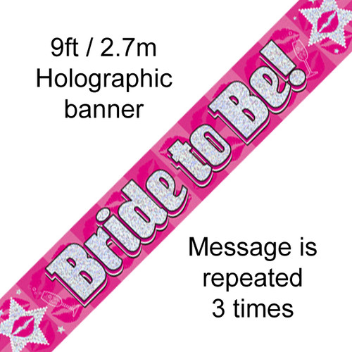 Pink Holographic Banner Bride To Be 9ft