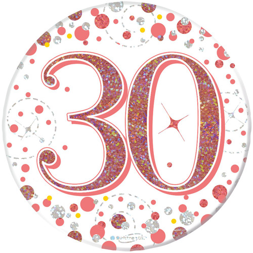 3in Rose Gold Sparkling Fizz Badge 30th Birthday