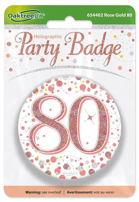 3in Rose Gold Sparkling Fizz Badge 80th Birthday