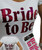 Iron On Transfer Bride To Be 