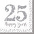 25th Silver Anniversary Napkins Pk16 25 Happy Years