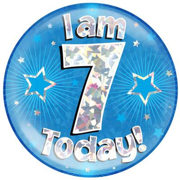 6in Jumbo Badge I Am 7 Today Blue