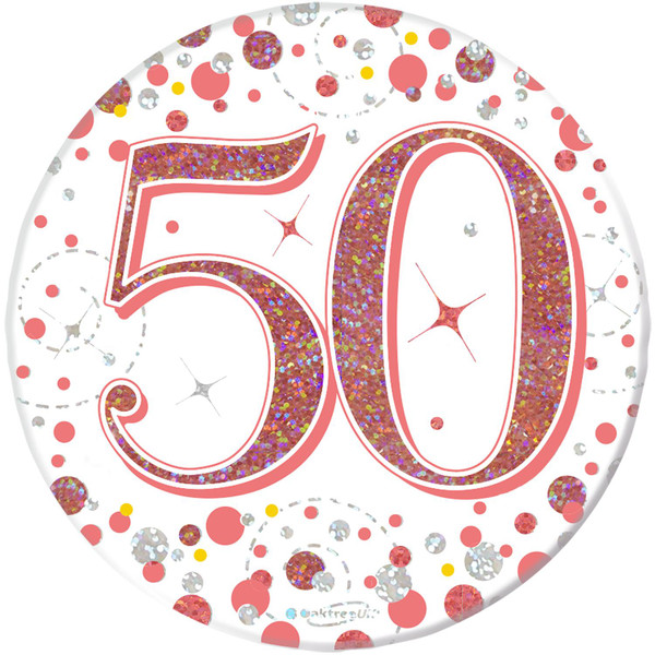 3in Rose Gold Sparkling Fizz Badge 50th Birthday