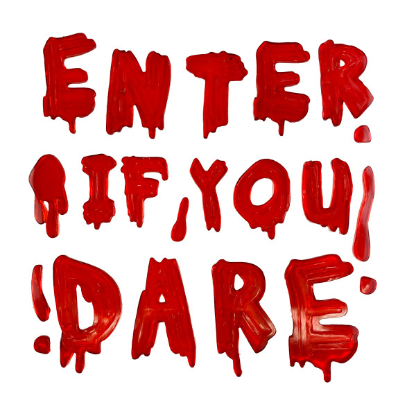 Halloween Enter if You Dare Bloody Window Gel Cling