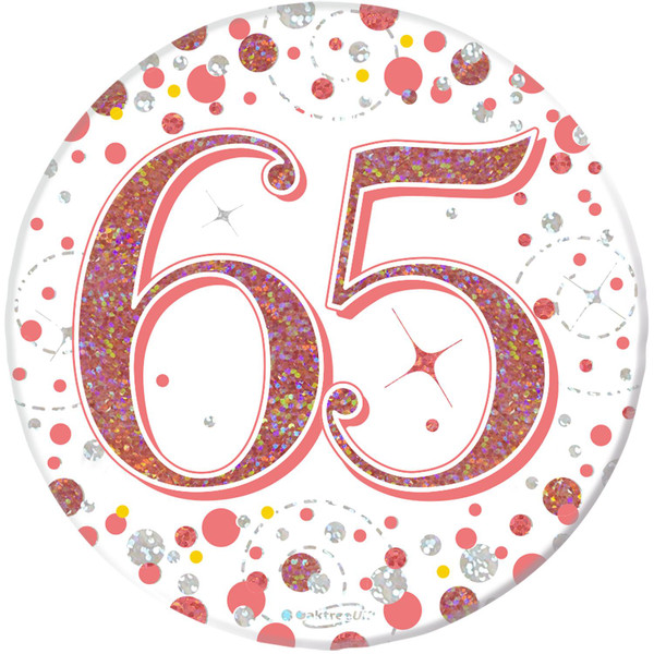 3in Rose Gold Sparkling Fizz Badge 65th Birthday