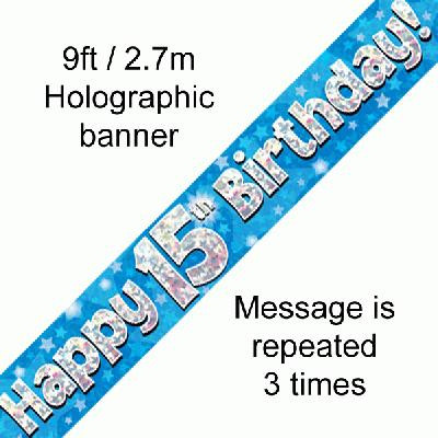 Blue Holographic Banner Age 15 9ft