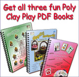 All 3 Poly Clay Play PDF Books by Trish Hodgens