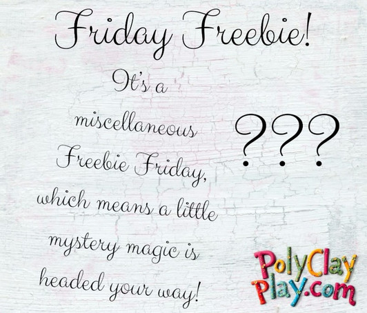 Freebie Friday Special - TBA