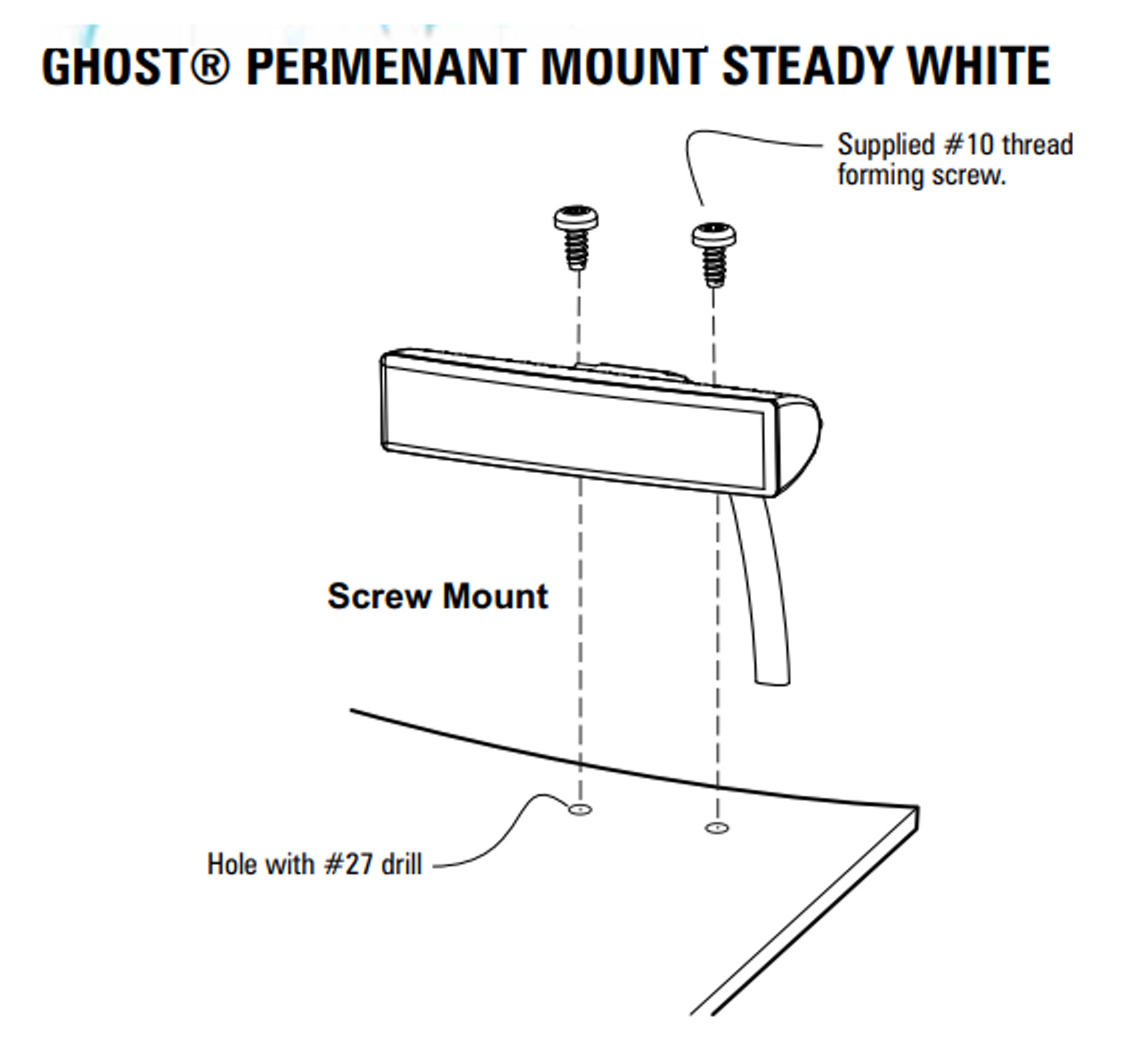 Soundoff Ghost Deck/Grill Mount Light with Permanent Mount Bracket,  Black or White Housing - EGHST4