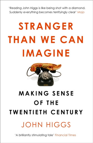 Stranger Than We Can Imagine 9781780226576 Paperback Stranger Than We Can Imagine 9781780226576 Paperback