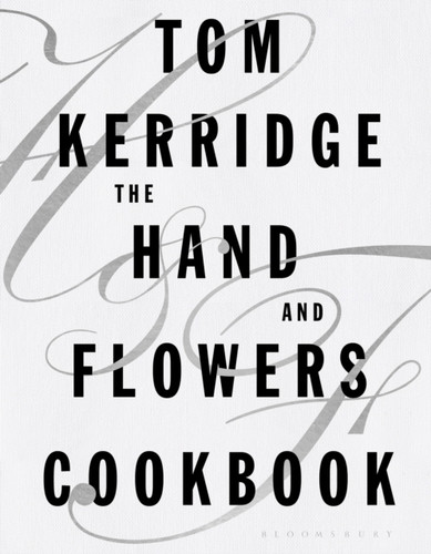 The Hand & Flowers Cookbook 9781472935397 Hardback