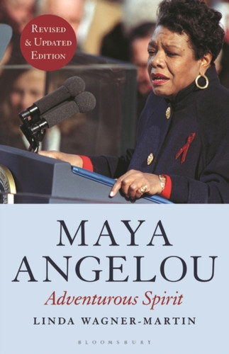 Maya Angelou (Revised and Updated Edition) 9781501365577 Paperback Maya Angelou (Revised and Updated Edition) 9781501365577 Paperback