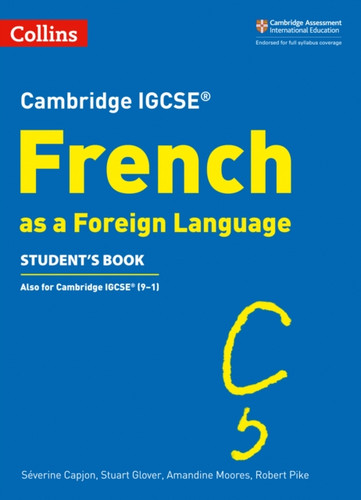 Cambridge IGCSE™ French Student's Book 9780008300340 Paperback Cambridge IGCSE™ French Student's Book 9780008300340 Paperback