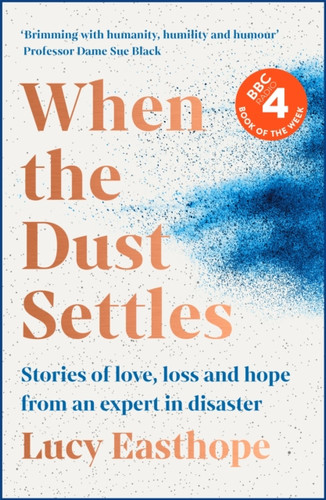 When the Dust Settles 9781529358247 Hardback