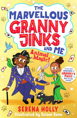 The Marvellous Granny Jinks and Me: Animal Magic! 9781398503069 Paperback