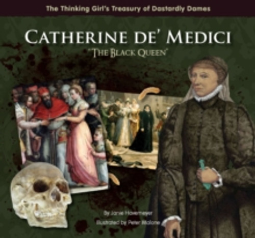 Catherine de' Medici "The Black Queen" 9780983425632 Hardback Catherine de' Medici "The Black Queen" 9780983425632 Hardback