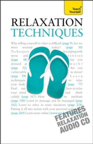 Relaxation Techniques: Teach Yourself 9781444107425 Paperback Relaxation Techniques: Teach Yourself 9781444107425 Paperback